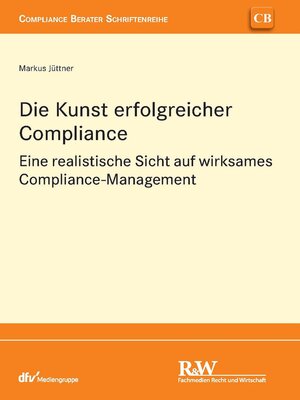 cover image of Die Kunst erfolgreicher Compliance